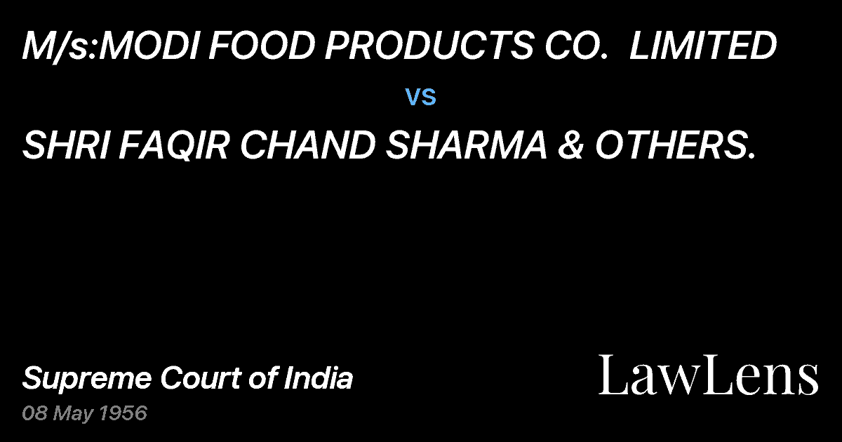 Preview image for M/s:MODI FOOD PRODUCTS CO.  LIMITED vs. SHRI FAQIR CHAND SHARMA & OTHERS.