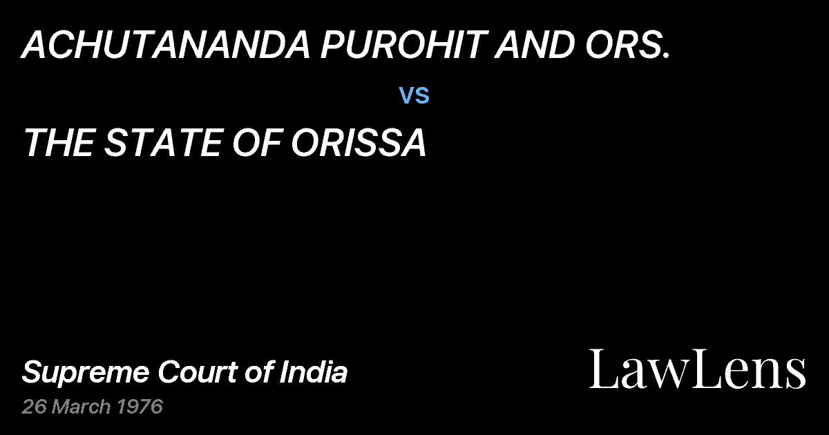 Preview image for ACHUTANANDA PUROHIT AND ORS. vs. THE STATE OF ORISSA