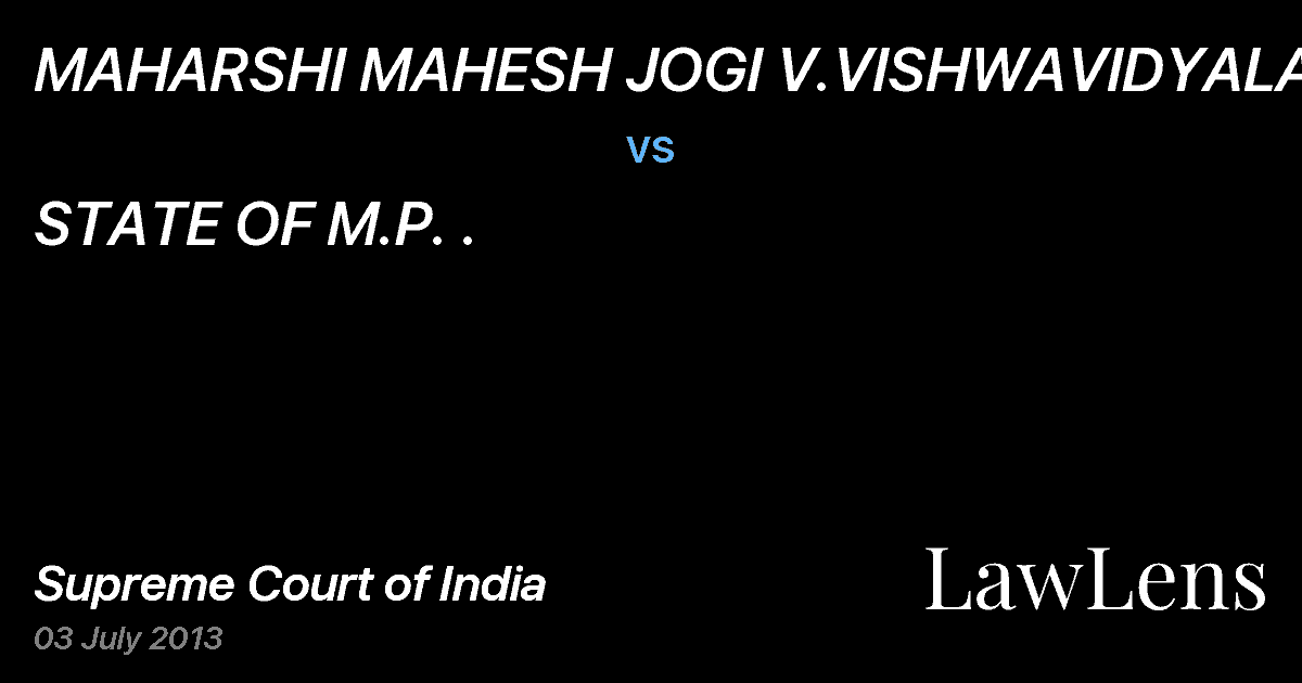 Preview image for MAHARSHI MAHESH JOGI V.VISHWAVIDYALAYA vs. STATE OF M.P. .