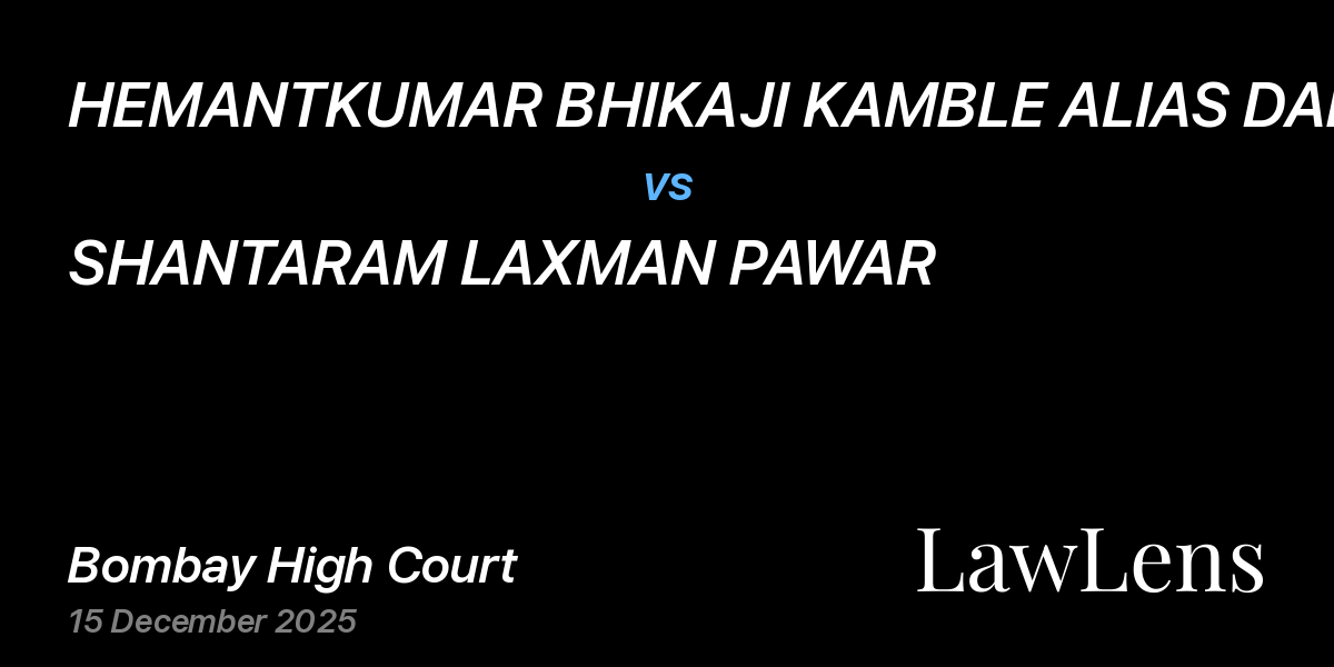 Preview image for HEMANTKUMAR BHIKAJI KAMBLE ALIAS DABHOLKAR vs. SHANTARAM LAXMAN PAWAR