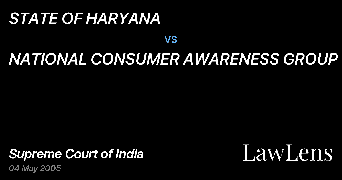 Preview image for STATE OF HARYANA vs. NATIONAL CONSUMER AWARENESS GROUP .