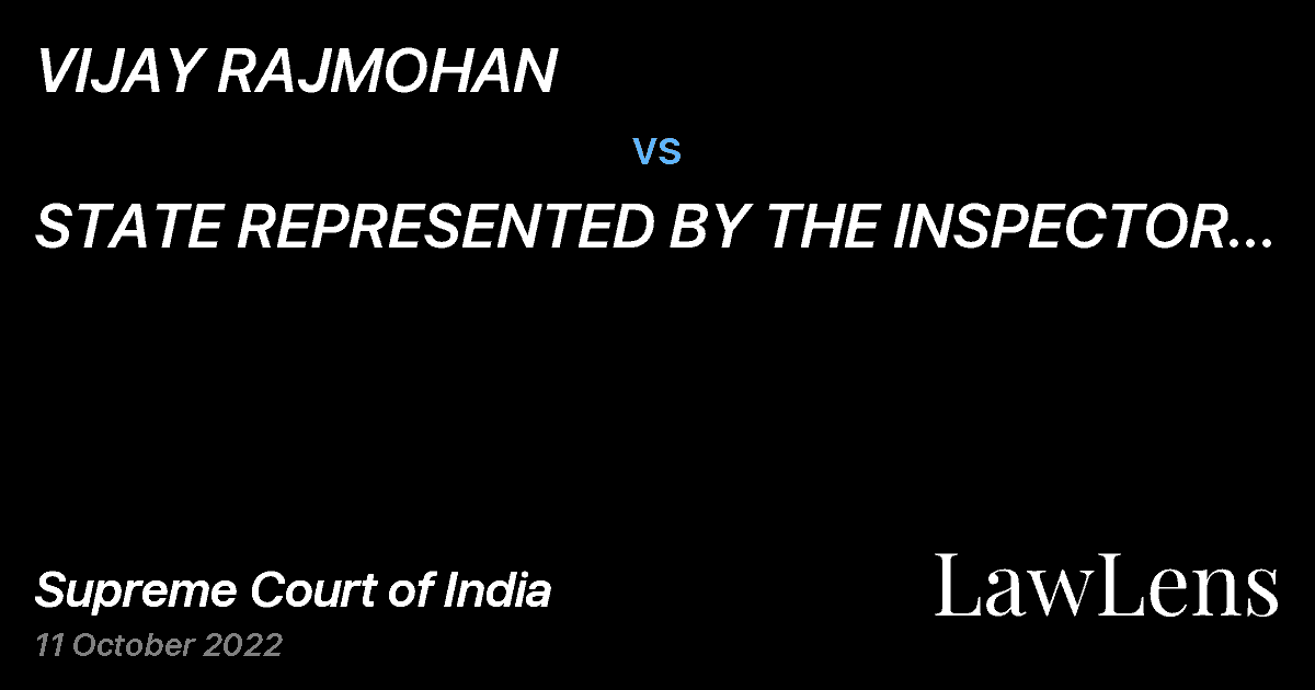 Preview image for VIJAY RAJMOHAN vs. STATE REPRESENTED BY THE INSPECTOR OF POLICE