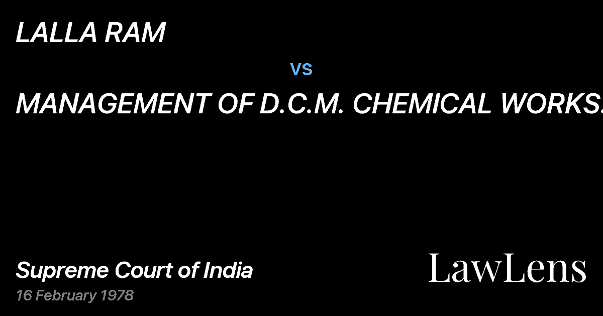 Preview image for LALLA RAM vs. MANAGEMENT OF D.C.M. CHEMICAL WORKS LTD. & ANR.