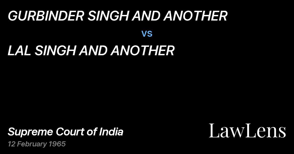 Preview image for GURBINDER SINGH AND ANOTHER vs. LAL SINGH AND ANOTHER