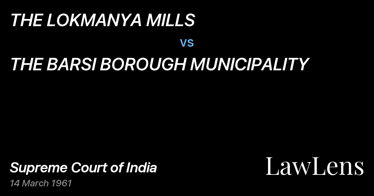 Preview image for THE LOKMANYA MILLS vs. THE BARSI BOROUGH MUNICIPALITY