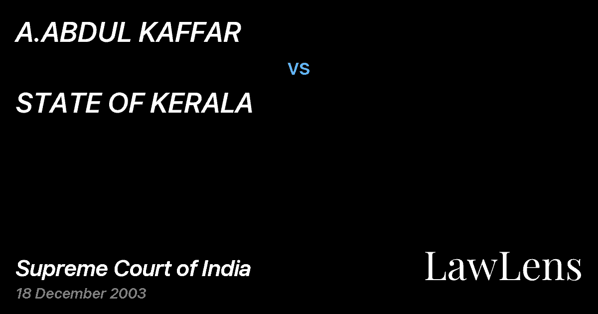 Preview image for A.ABDUL KAFFAR vs. STATE OF KERALA