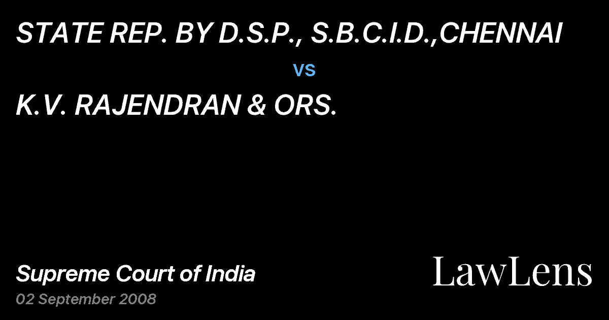Preview image for STATE REP. BY D.S.P., S.B.C.I.D.,CHENNAI vs. K.V. RAJENDRAN & ORS.