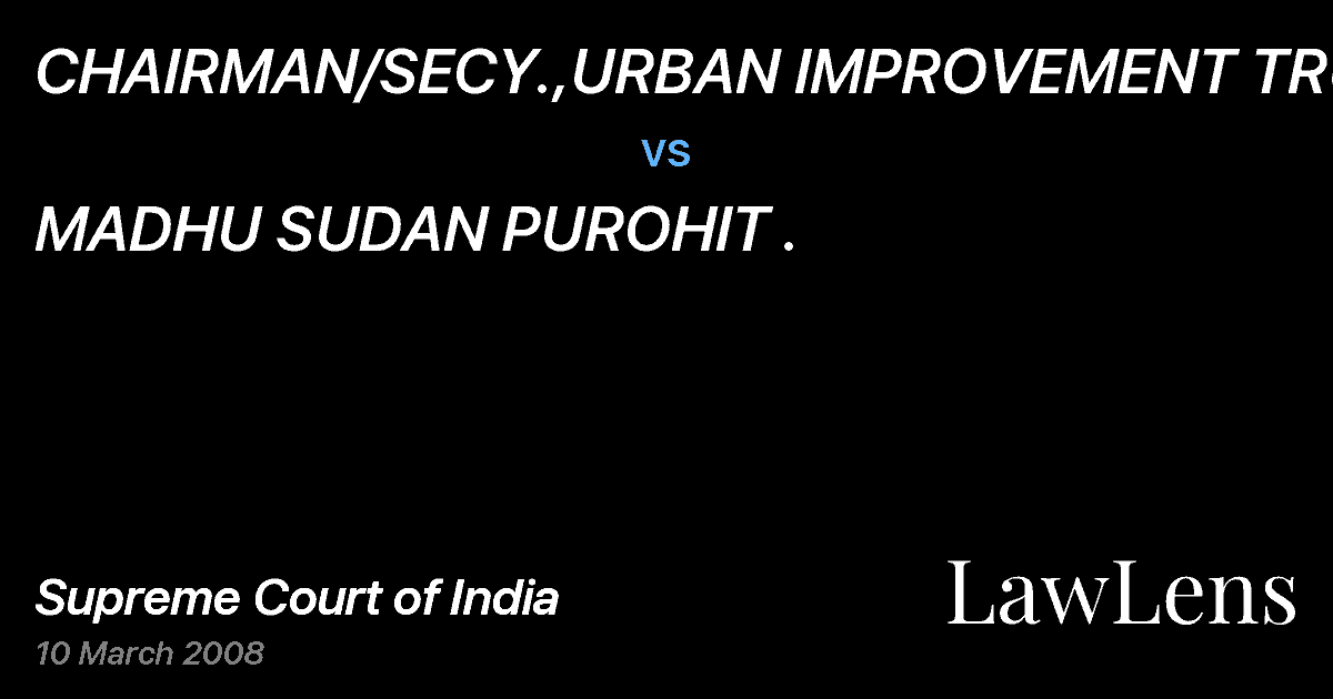 Preview image for CHAIRMAN/SECY.,URBAN IMPROVEMENT TRUST vs. MADHU SUDAN PUROHIT .