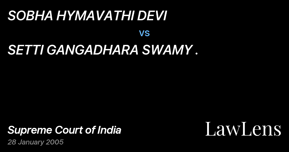 Preview image for SOBHA HYMAVATHI DEVI vs. SETTI GANGADHARA SWAMY .