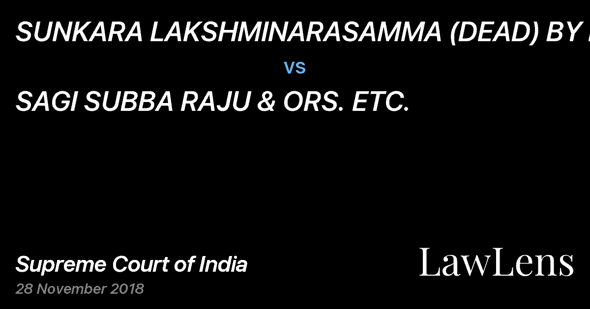 Preview image for SUNKARA LAKSHMINARASAMMA (DEAD) BY LRS vs. SAGI SUBBA RAJU & ORS. ETC.