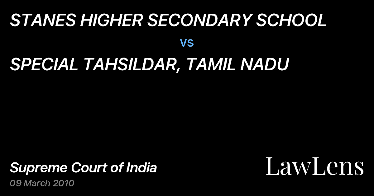 Preview image for STANES HIGHER SECONDARY SCHOOL vs. SPECIAL TAHSILDAR, TAMIL NADU