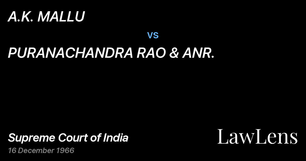 Preview image for A.K. MALLU vs. PURANACHANDRA RAO & ANR.