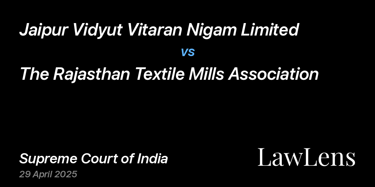 Preview image for Jaipur Vidyut Vitaran Nigam Limited vs. The Rajasthan Textile Mills Association