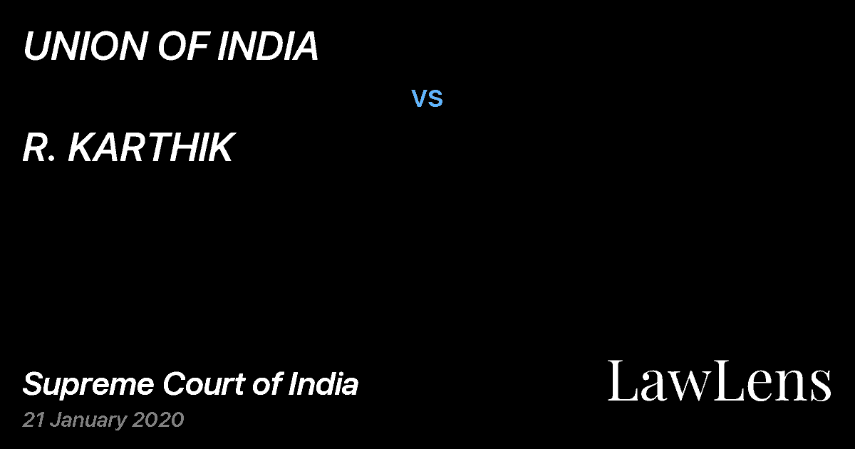 Preview image for UNION OF INDIA vs. R. KARTHIK