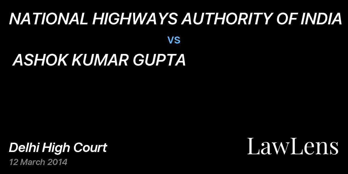 Preview image for NATIONAL HIGHWAYS AUTHORITY OF INDIA     vs.  ASHOK KUMAR GUPTA 