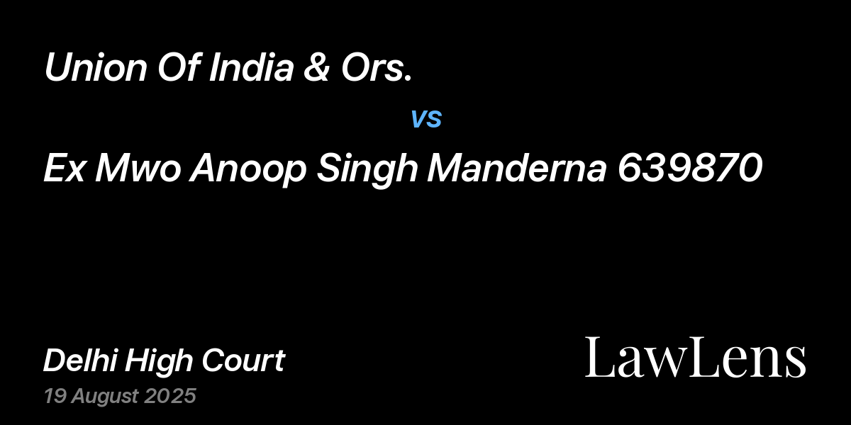 Preview image for Union Of India & Ors. vs. Ex Mwo Anoop Singh Manderna 639870