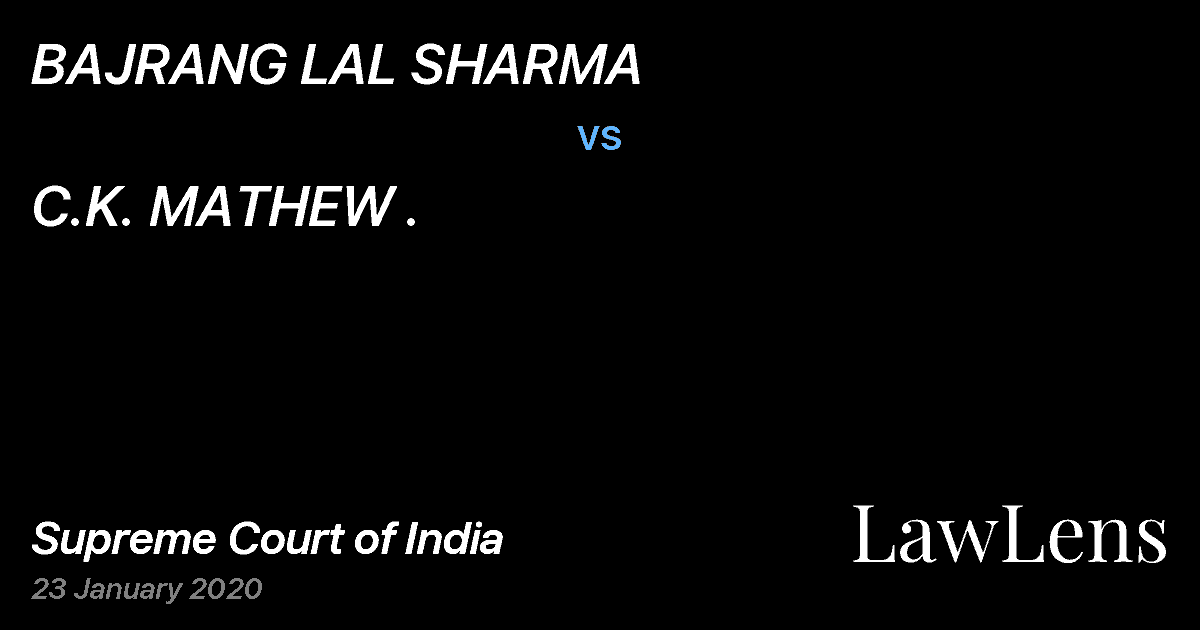 Preview image for BAJRANG LAL SHARMA vs. C.K. MATHEW .