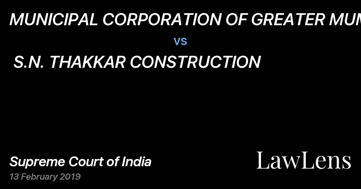 Preview image for MUNICIPAL CORPORATION OF GREATER MUMBAI vs. S.N. THAKKAR CONSTRUCTION