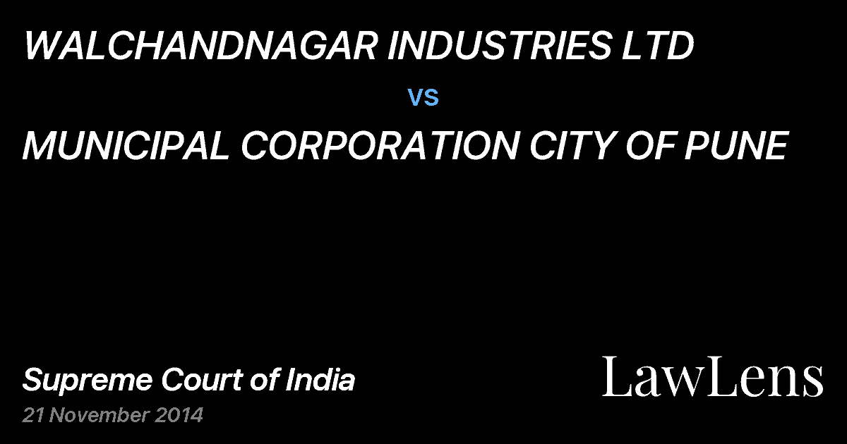 Preview image for WALCHANDNAGAR INDUSTRIES LTD vs. MUNICIPAL CORPORATION CITY OF PUNE