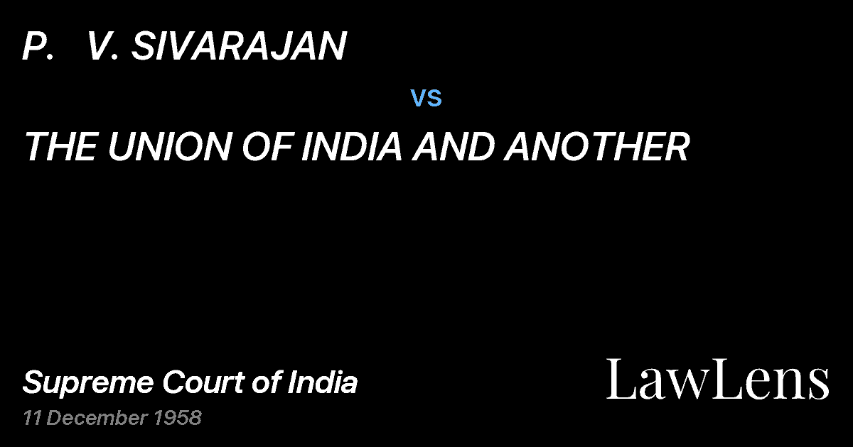 Preview image for P.   V. SIVARAJAN vs. THE UNION OF INDIA AND ANOTHER