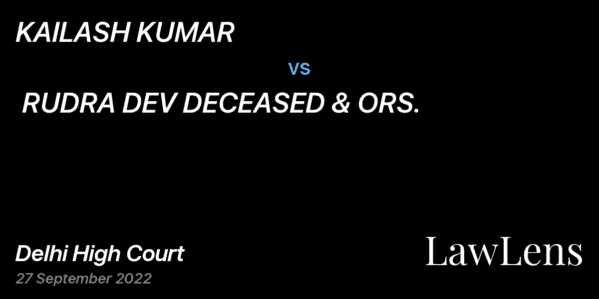 Preview image for KAILASH KUMAR vs. RUDRA DEV DECEASED & ORS.