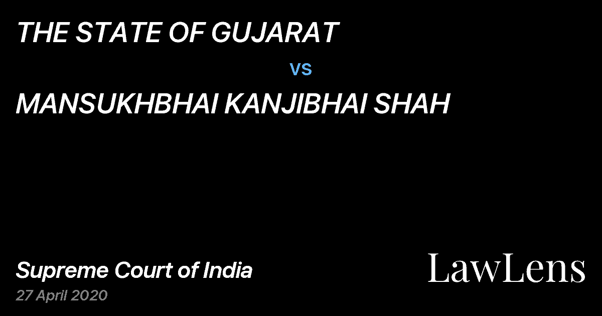 Preview image for THE STATE OF GUJARAT vs. MANSUKHBHAI KANJIBHAI SHAH