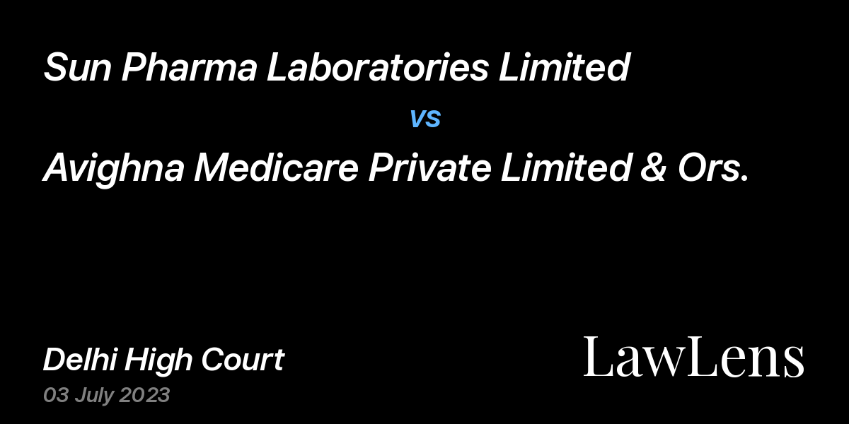 Preview image for Sun Pharma Laboratories Limited vs. Avighna Medicare Private Limited & Ors.