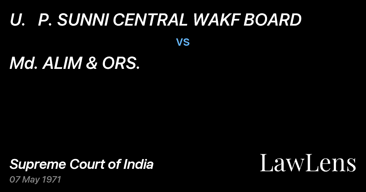 Preview image for U.   P. SUNNI CENTRAL WAKF BOARD vs. Md. ALIM & ORS.