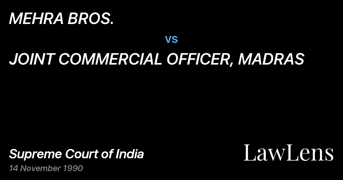 Preview image for MEHRA BROS. vs. JOINT COMMERCIAL OFFICER, MADRAS
