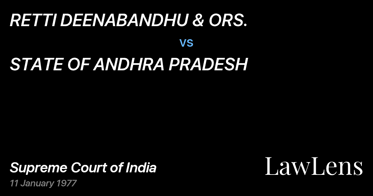 Preview image for RETTI DEENABANDHU & ORS. vs. STATE OF ANDHRA PRADESH