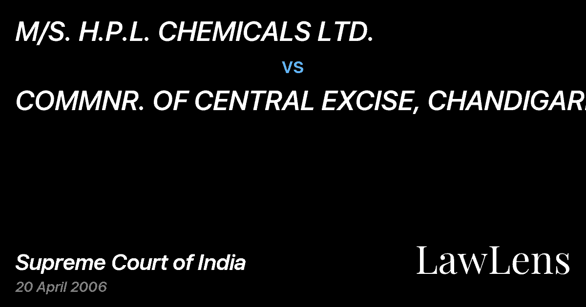 Preview image for M/S. H.P.L. CHEMICALS LTD. vs. COMMNR. OF CENTRAL EXCISE, CHANDIGARH