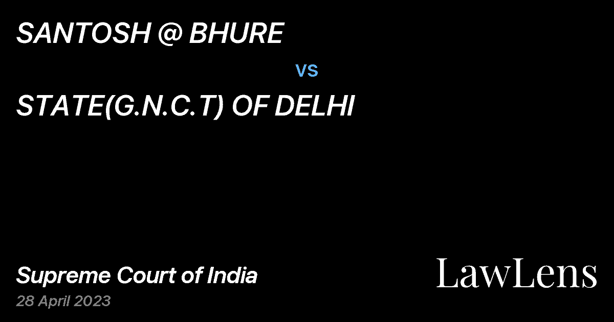 Preview image for SANTOSH @ BHURE vs. STATE(G.N.C.T) OF DELHI