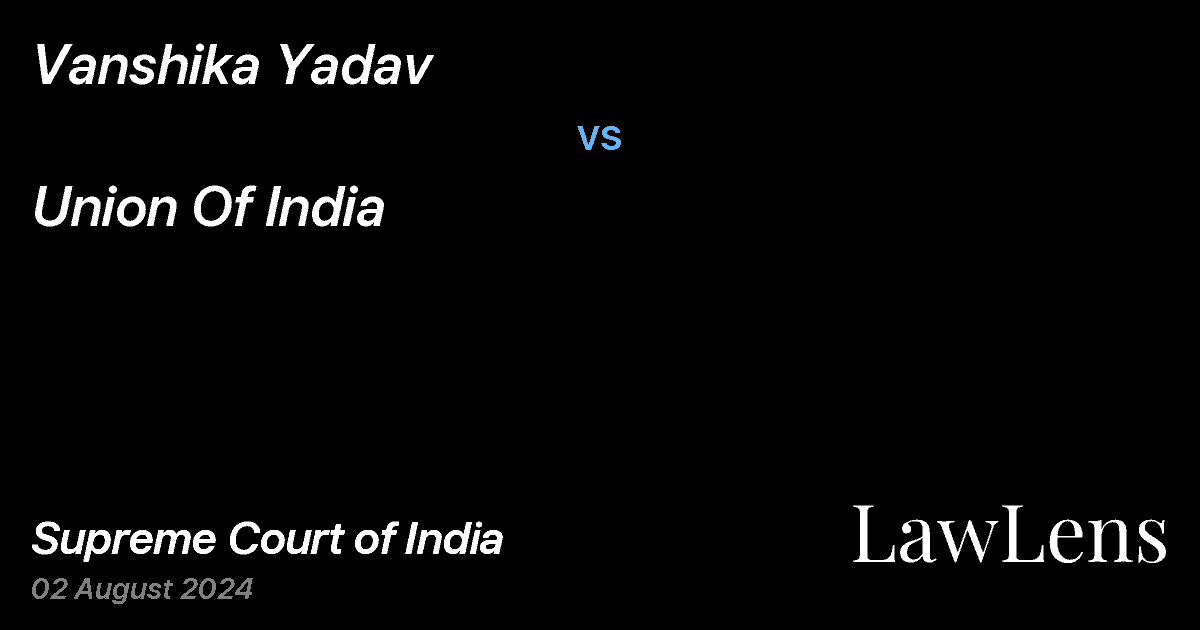 Preview image for Vanshika Yadav vs. Union Of India