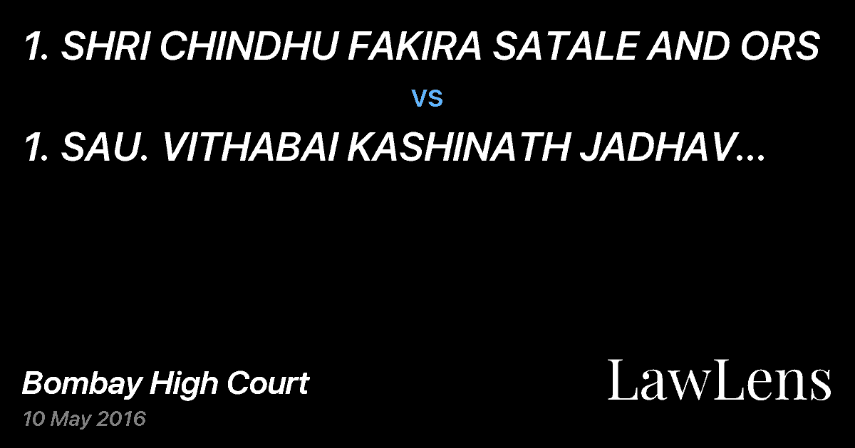 Preview image for 1. SHRI CHINDHU FAKIRA SATALE AND ORS  vs.  1. SAU. VITHABAI KASHINATH JADHAV (D/H) AND ORS