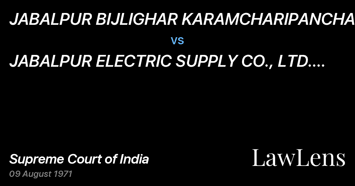 Preview image for JABALPUR BIJLIGHAR KARAMCHARIPANCHAYAT vs. JABALPUR ELECTRIC SUPPLY CO., LTD. & ANR.