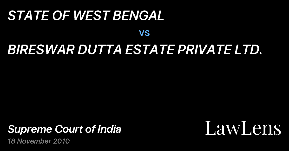 Preview image for STATE OF WEST BENGAL vs. BIRESWAR DUTTA ESTATE PRIVATE LTD.