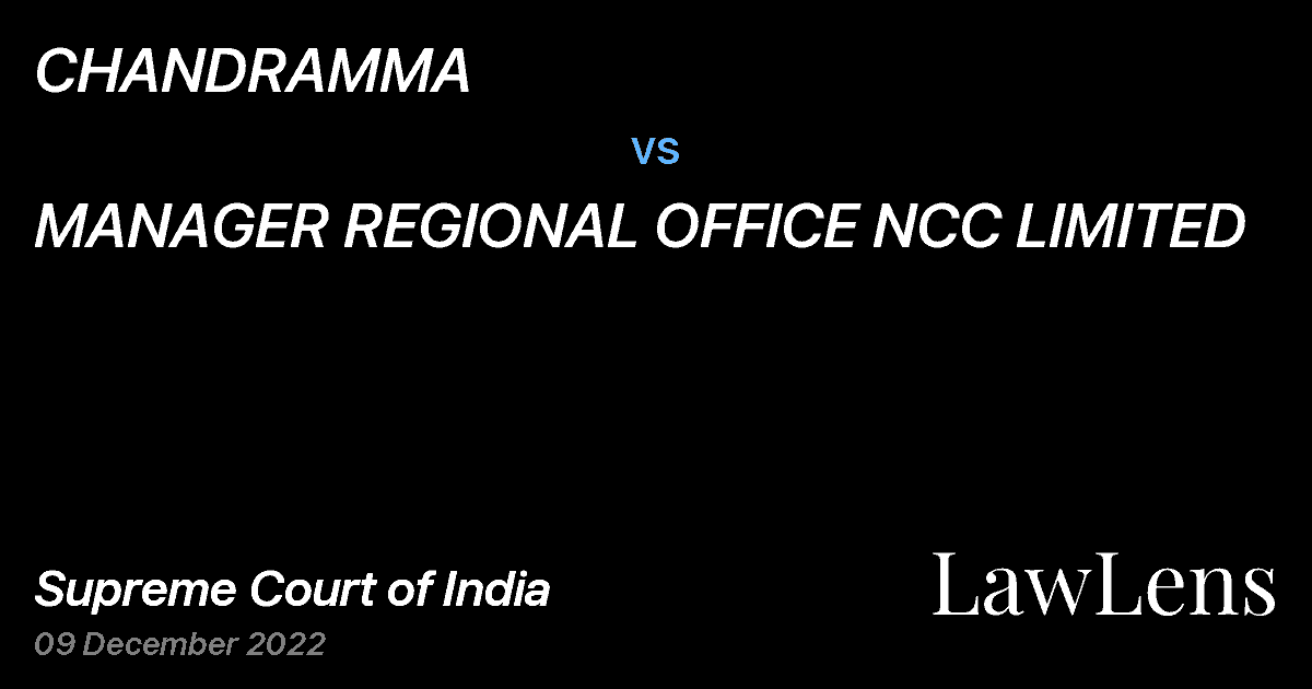 Preview image for CHANDRAMMA vs. MANAGER REGIONAL OFFICE NCC LIMITED