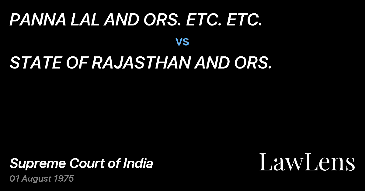 Preview image for PANNA LAL AND ORS. ETC. ETC. vs. STATE OF RAJASTHAN AND ORS.