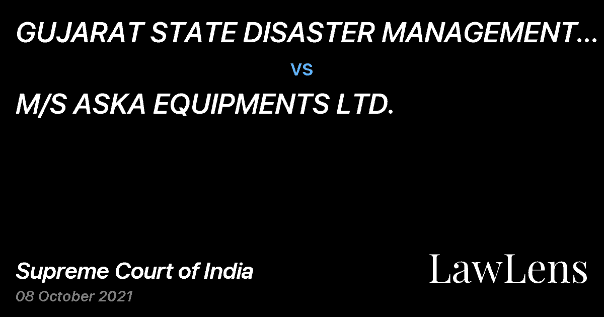 Preview image for GUJARAT STATE DISASTER MANAGEMENT AUTHORITY vs. M/S ASKA EQUIPMENTS LTD.