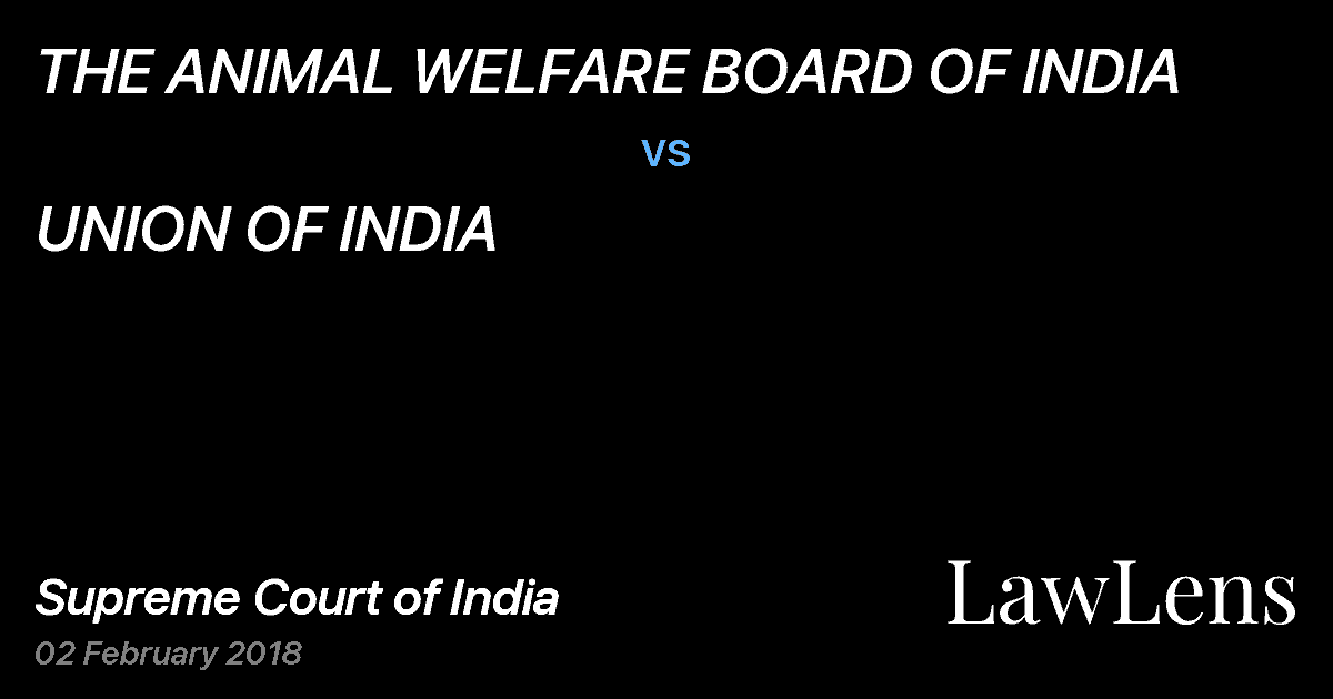 Preview image for THE ANIMAL WELFARE BOARD OF INDIA vs. UNION OF INDIA