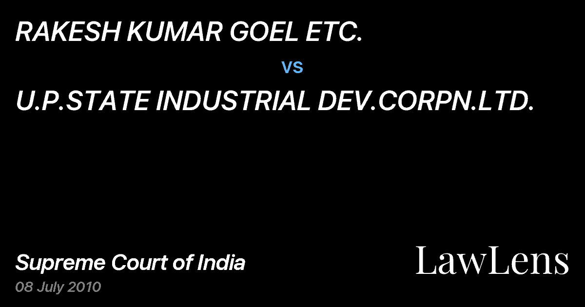 Preview image for RAKESH KUMAR GOEL ETC. vs. U.P.STATE INDUSTRIAL DEV.CORPN.LTD.