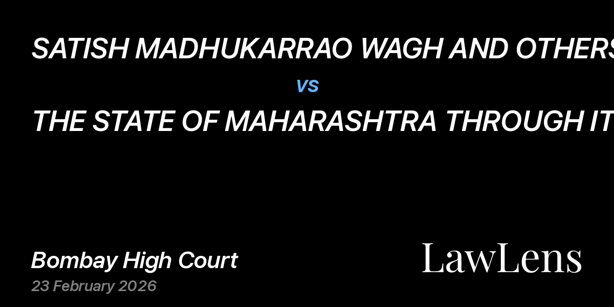 Preview image for SATISH MADHUKARRAO WAGH AND OTHERS vs. THE STATE OF MAHARASHTRA THROUGH ITS CHIEF SECRETARY AND OTHERS
