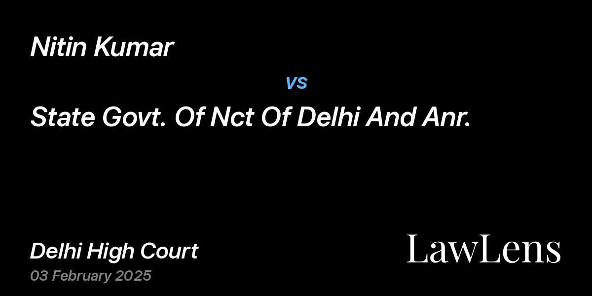 Preview image for Nitin Kumar vs. State Govt. Of Nct Of Delhi And Anr.