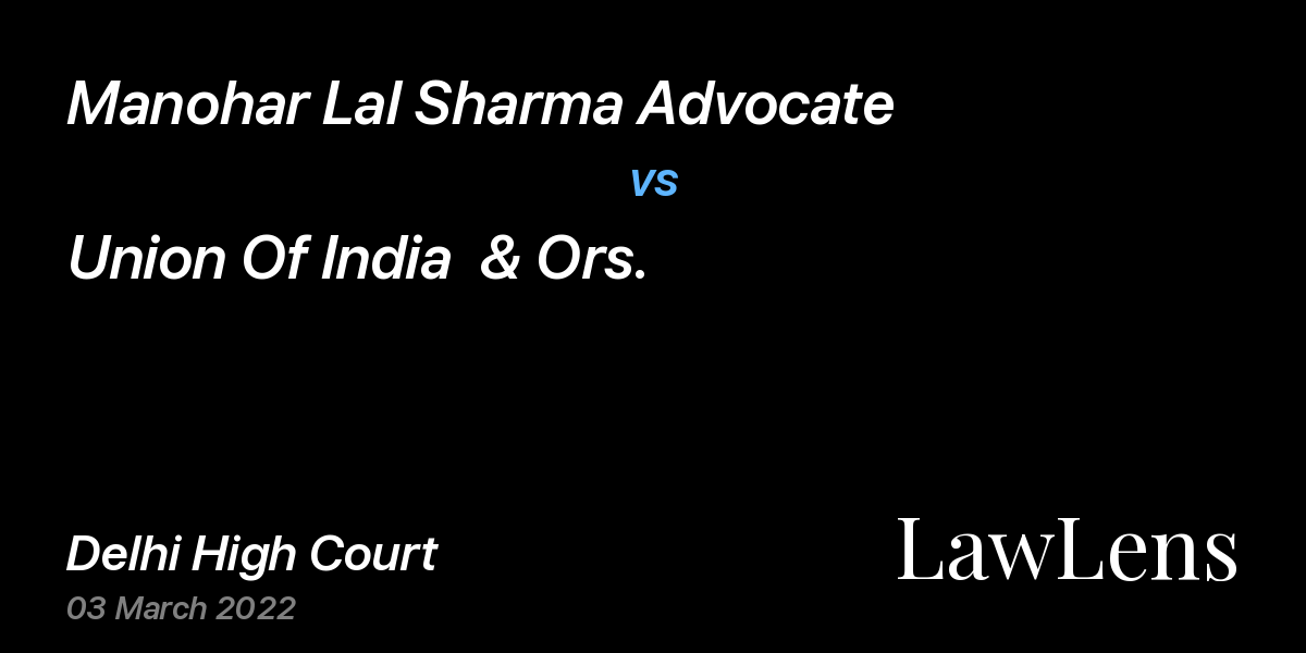 Preview image for Manohar Lal Sharma Advocate vs. Union Of India  & Ors.
