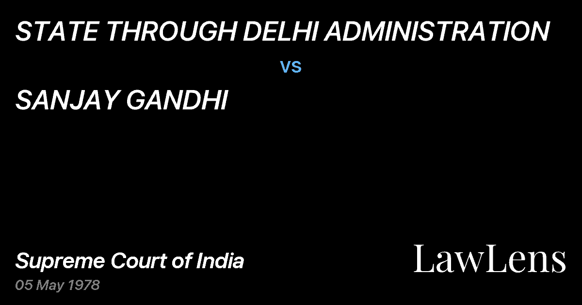 Preview image for STATE THROUGH DELHI ADMINISTRATION vs. SANJAY GANDHI