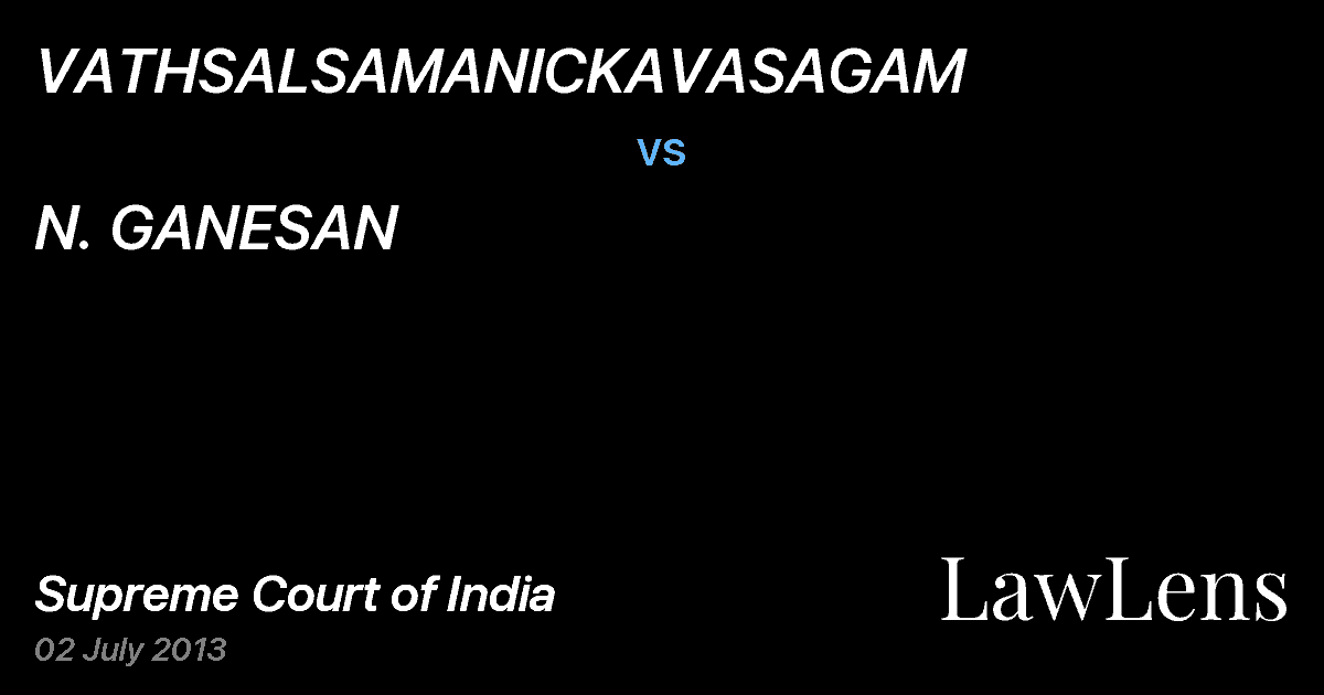 Preview image for VATHSALSAMANICKAVASAGAM vs. N. GANESAN