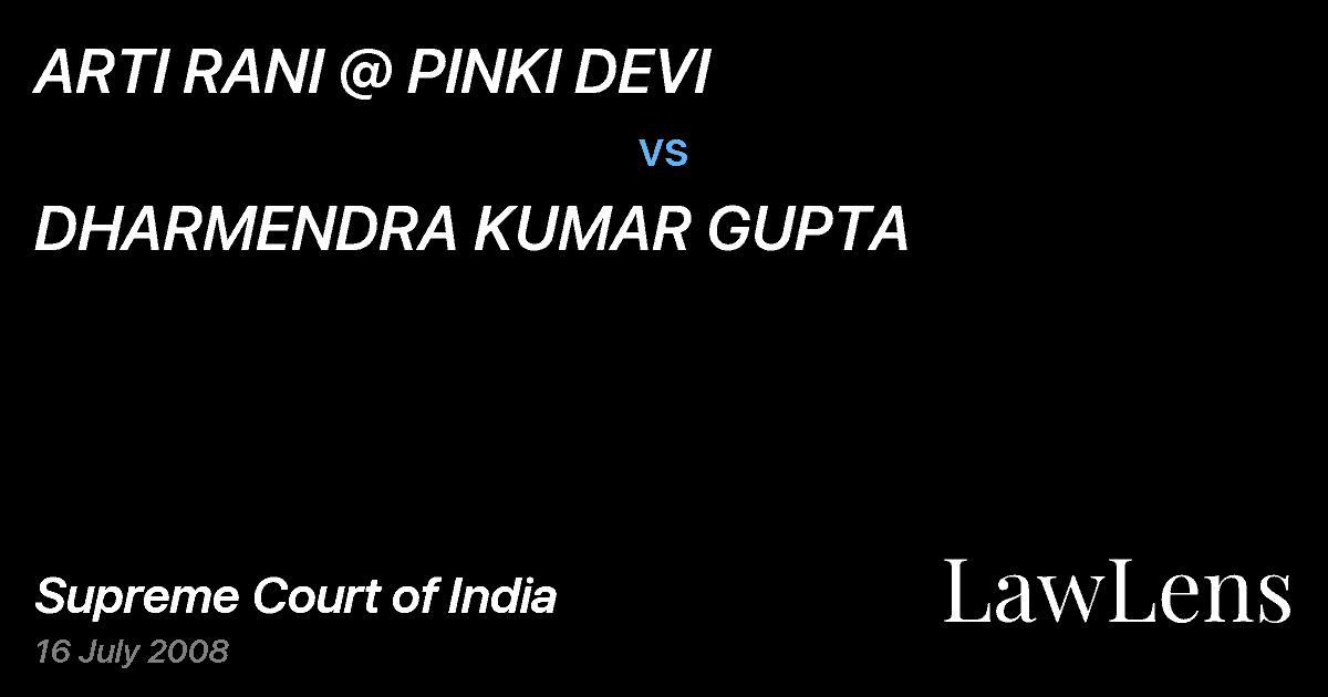 Preview image for ARTI RANI @ PINKI DEVI vs. DHARMENDRA KUMAR GUPTA
