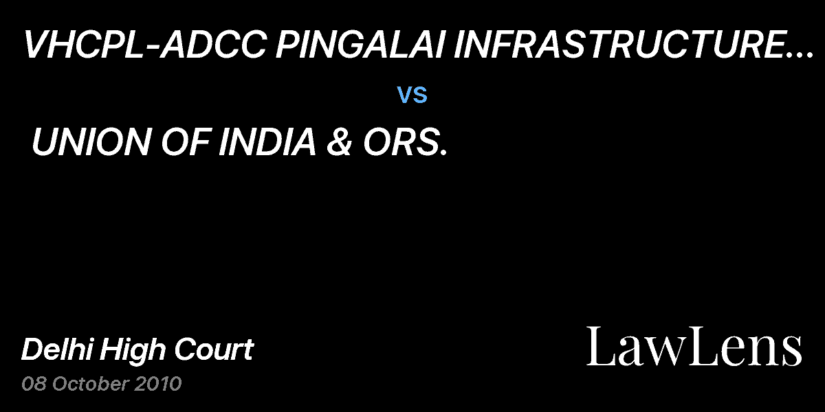 Preview image for VHCPL-ADCC PINGALAI INFRASTRUCTURE PVT. LTD. AND ANR  vs.  UNION OF INDIA & ORS.
