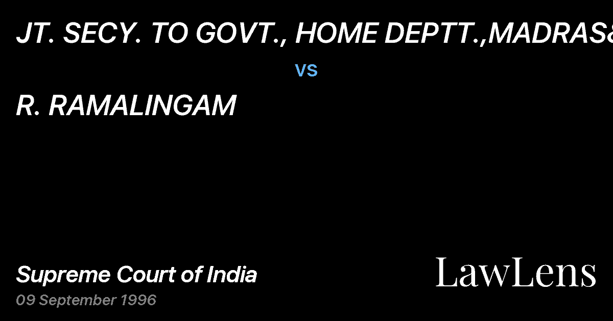 Preview image for JT. SECY. TO GOVT., HOME DEPTT.,MADRAS&O vs. R. RAMALINGAM
