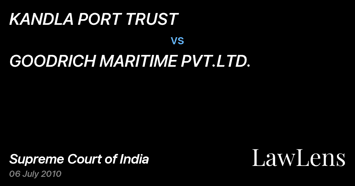 Preview image for KANDLA PORT TRUST vs. GOODRICH MARITIME PVT.LTD.